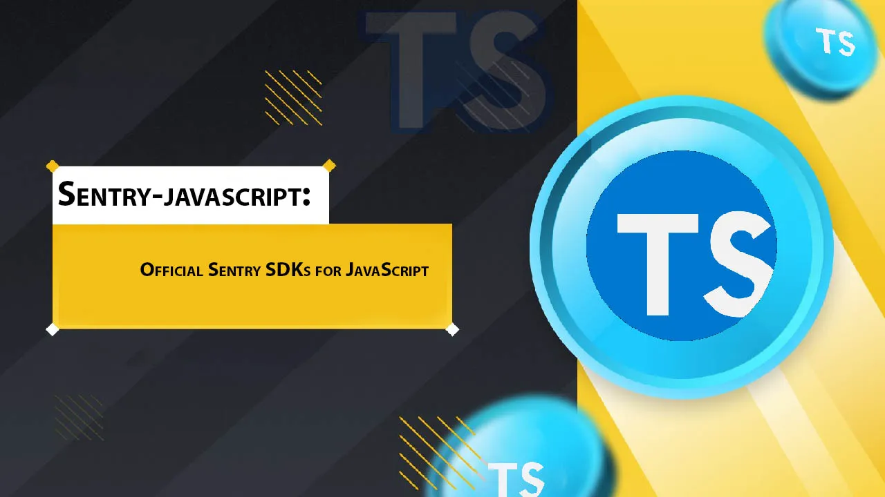 Sentry-javascript: Official Sentry SDKs for JavaScript