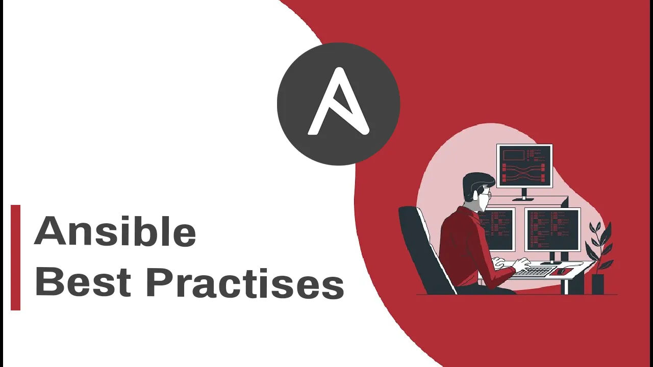Ansible Best Practises