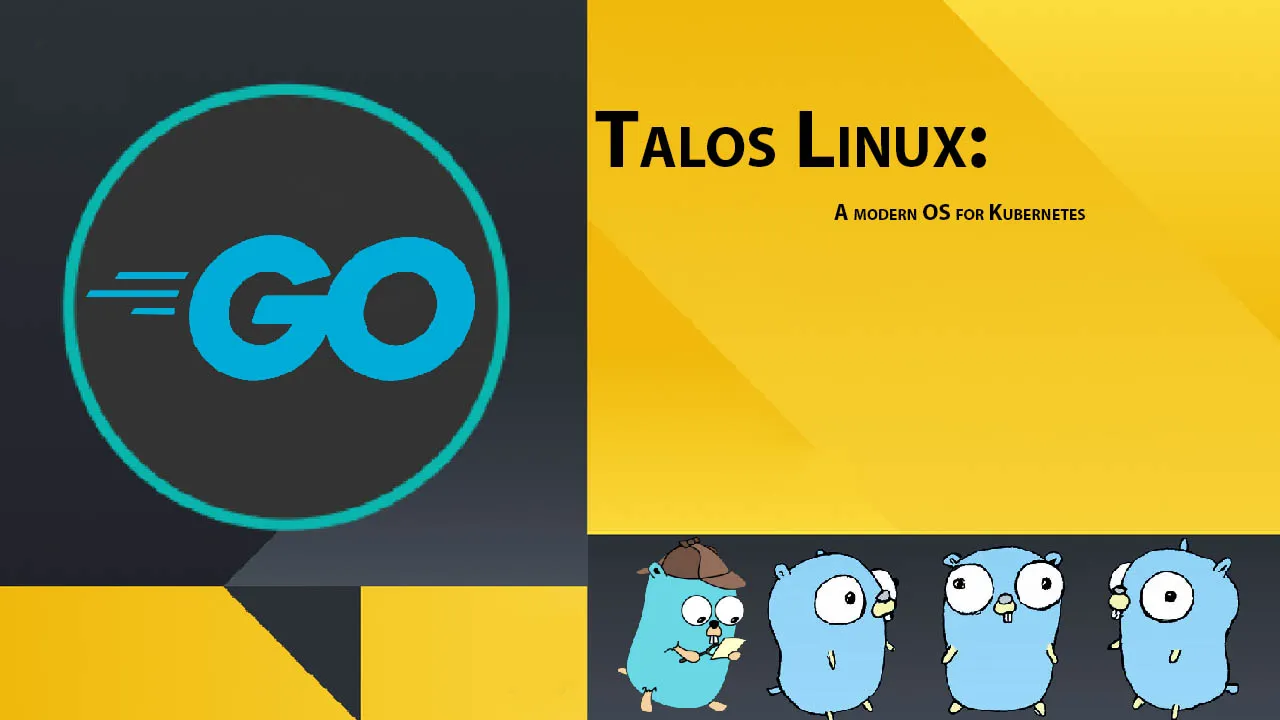 Talos Linux: A Modern OS for Kubernetes