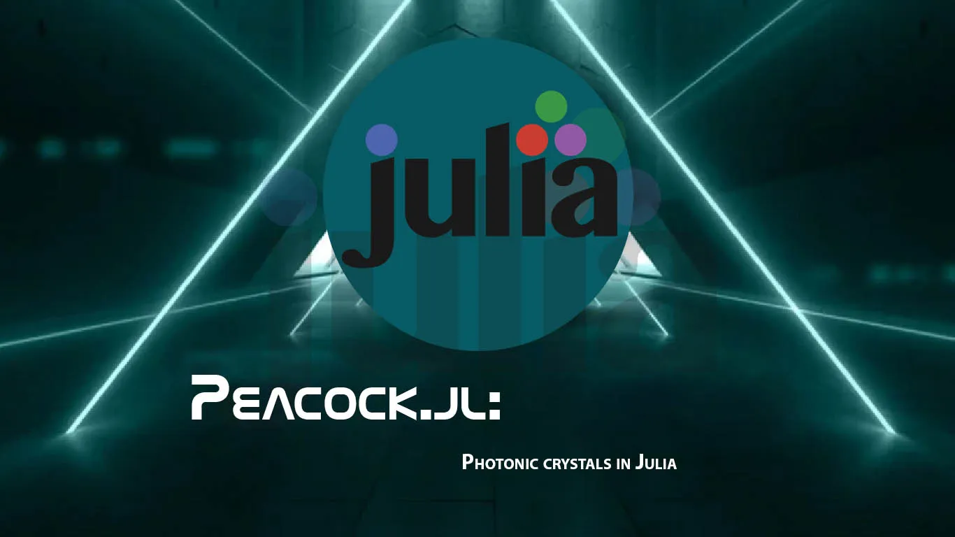 Peacock.jl: Photonic Crystals in Julia