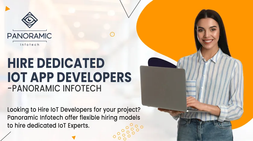 Hire Dedicated IoT Developers - Panoramic Infotech