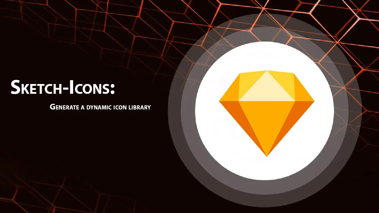 Sketch-Icons: Generate A Dynamic Icon Library