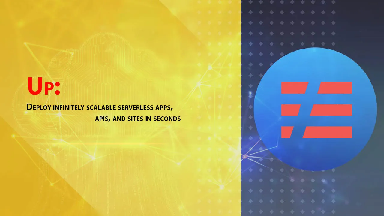 Deploy infinitely Scalable Serverless Apps, Apis, and Sites in Seconds