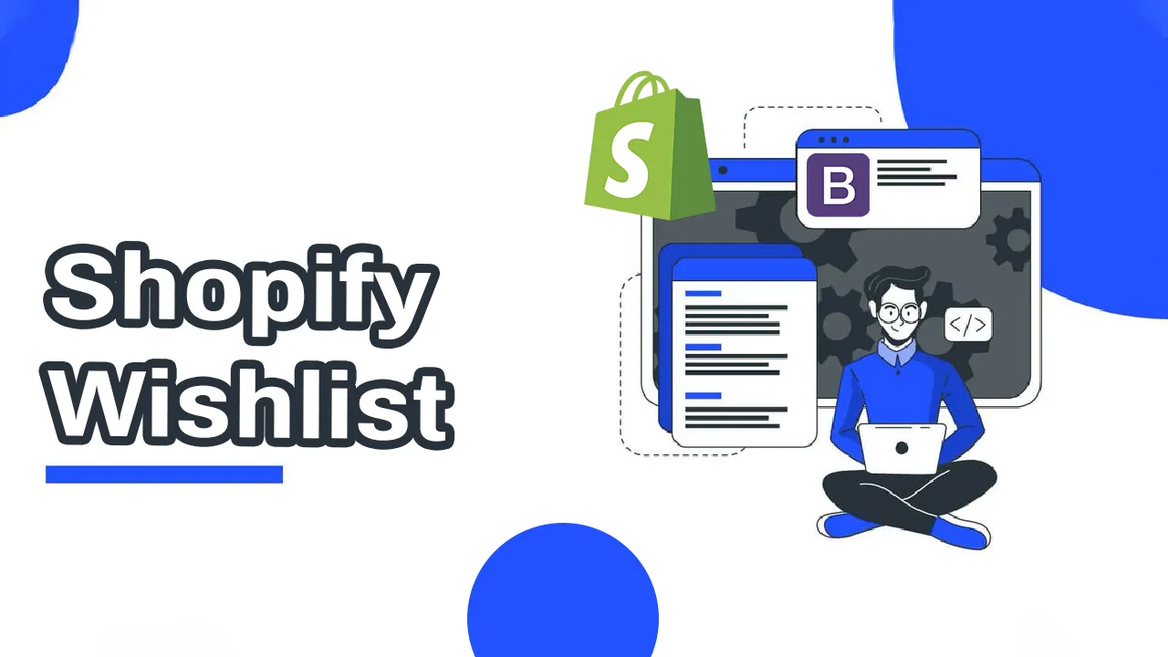 Shopify Wishlist: A Set Of Files Used to Implement A Simple Wish List