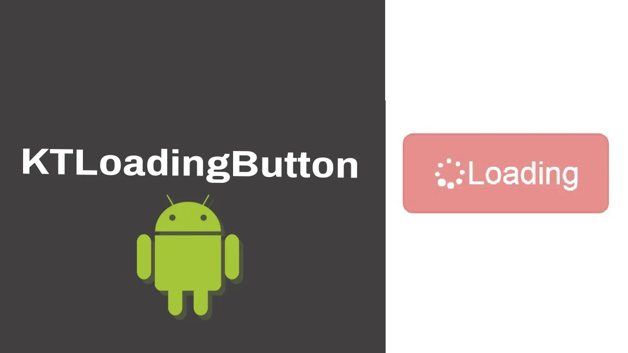 KTLoadingButton: Simple Loading Button for Kotlin andorid Apps