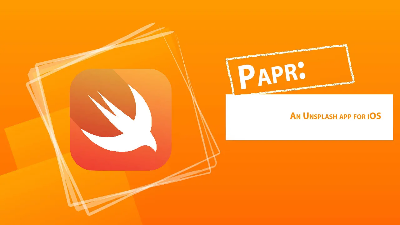 Papr: An Unsplash app for iOS