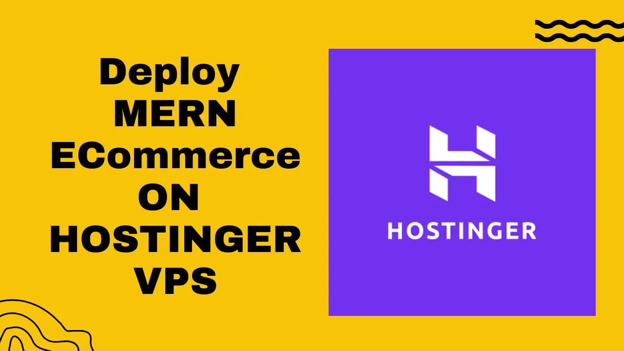 Deploy MERN ECommerce On Ubuntu Using Hostinger VPS