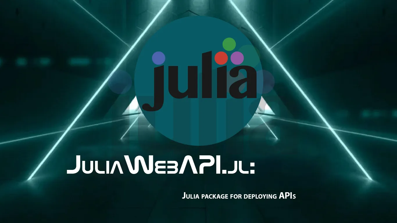 JuliaWebAPI.jl: Julia Package for Deploying APIs