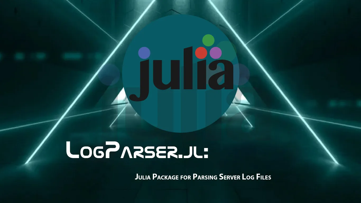 LogParser.jl: Julia Package for Parsing Server Log Files