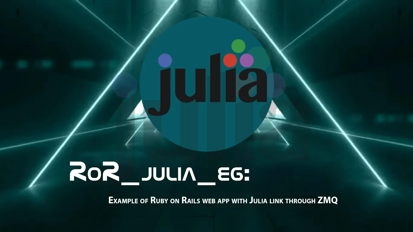 Example Of Ruby on Rails Web App with Julia Link Through ZMQ