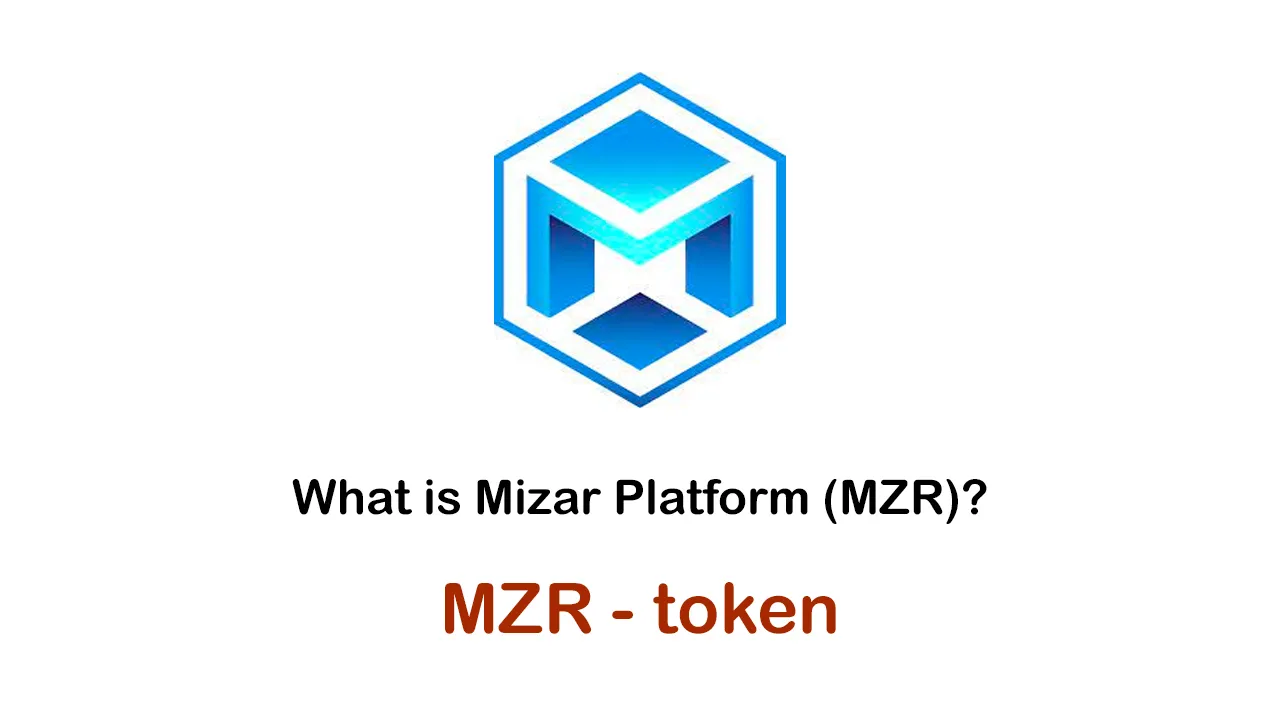 What is Mizar Platform (MZR) | What is MZR token