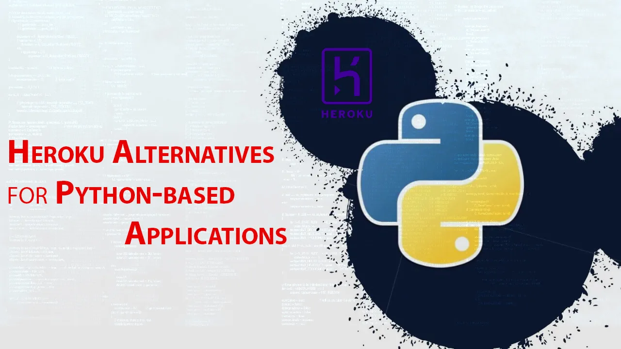 Heroku Alternatives for Python-based Applications