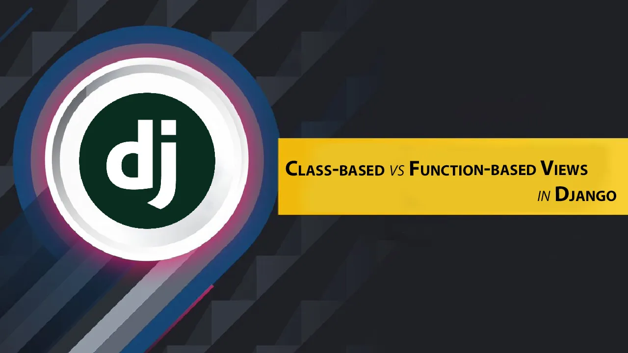 Class-based vs Function-based Views in Django