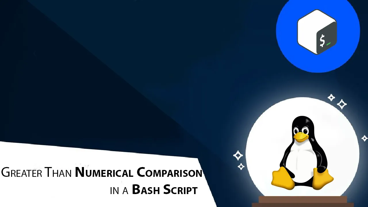 Greater Than Numerical Comparison in A Bash Script
