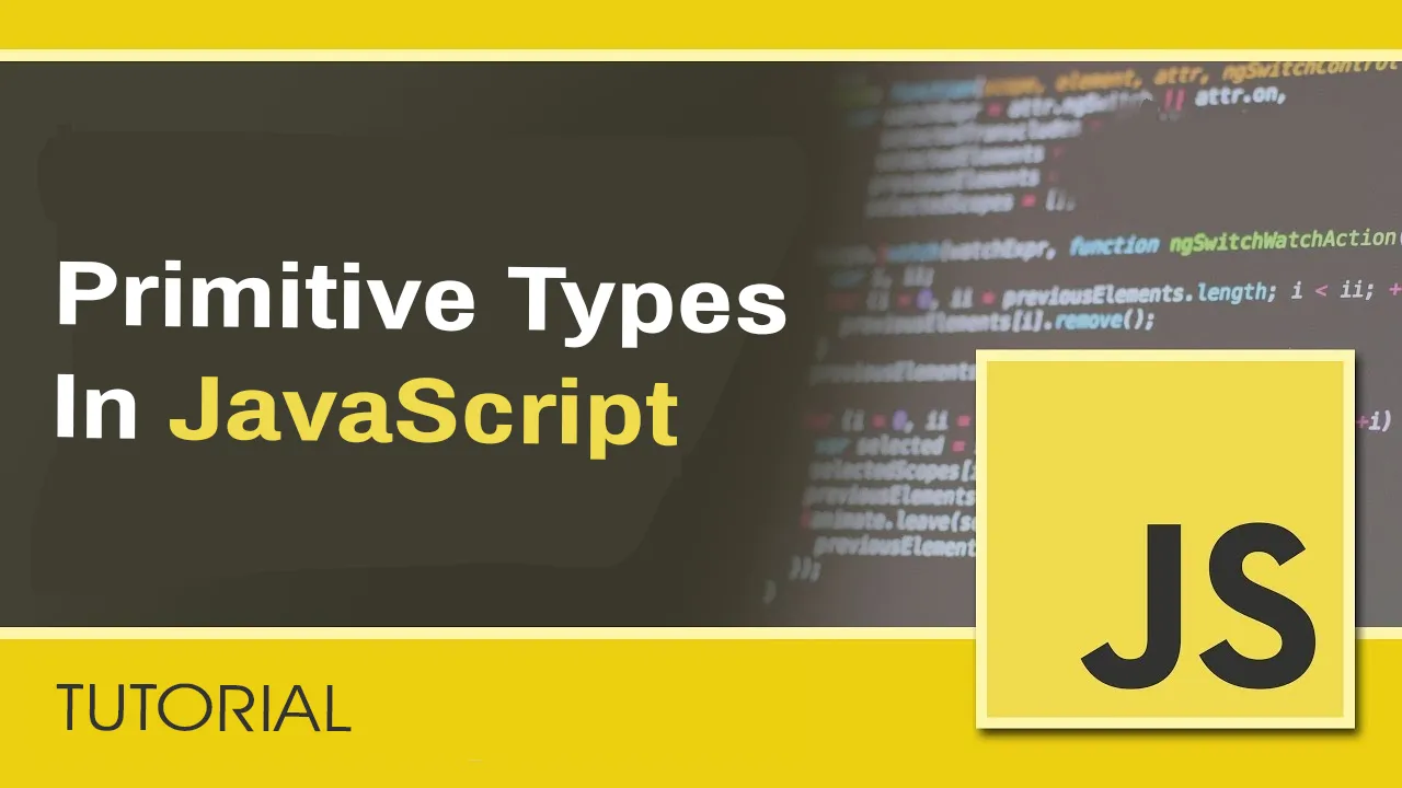 Primitive Types in JavaScript