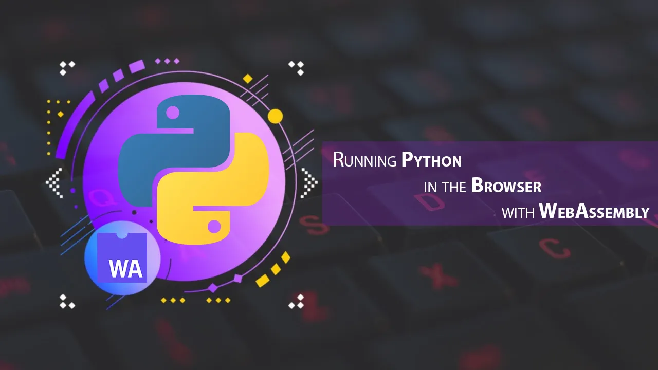 Running Python in the Browser with WebAssembly
