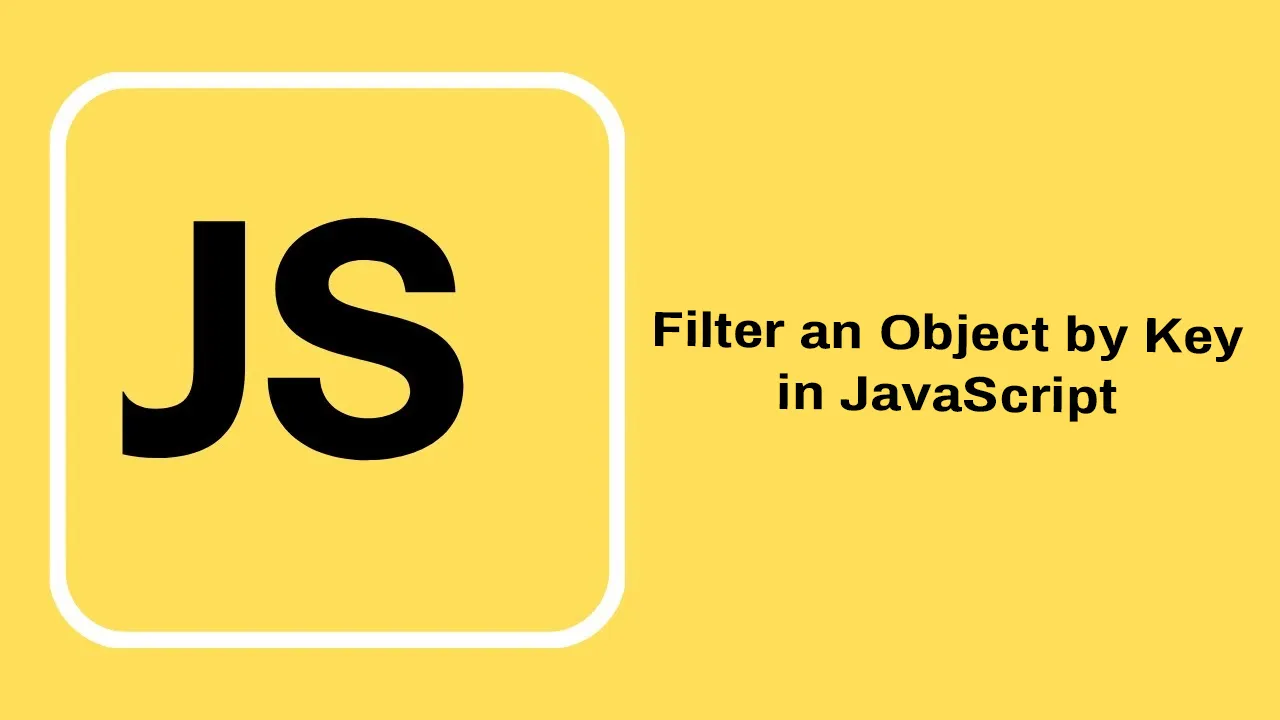 Javascript Tutorial: Filter Object By Key