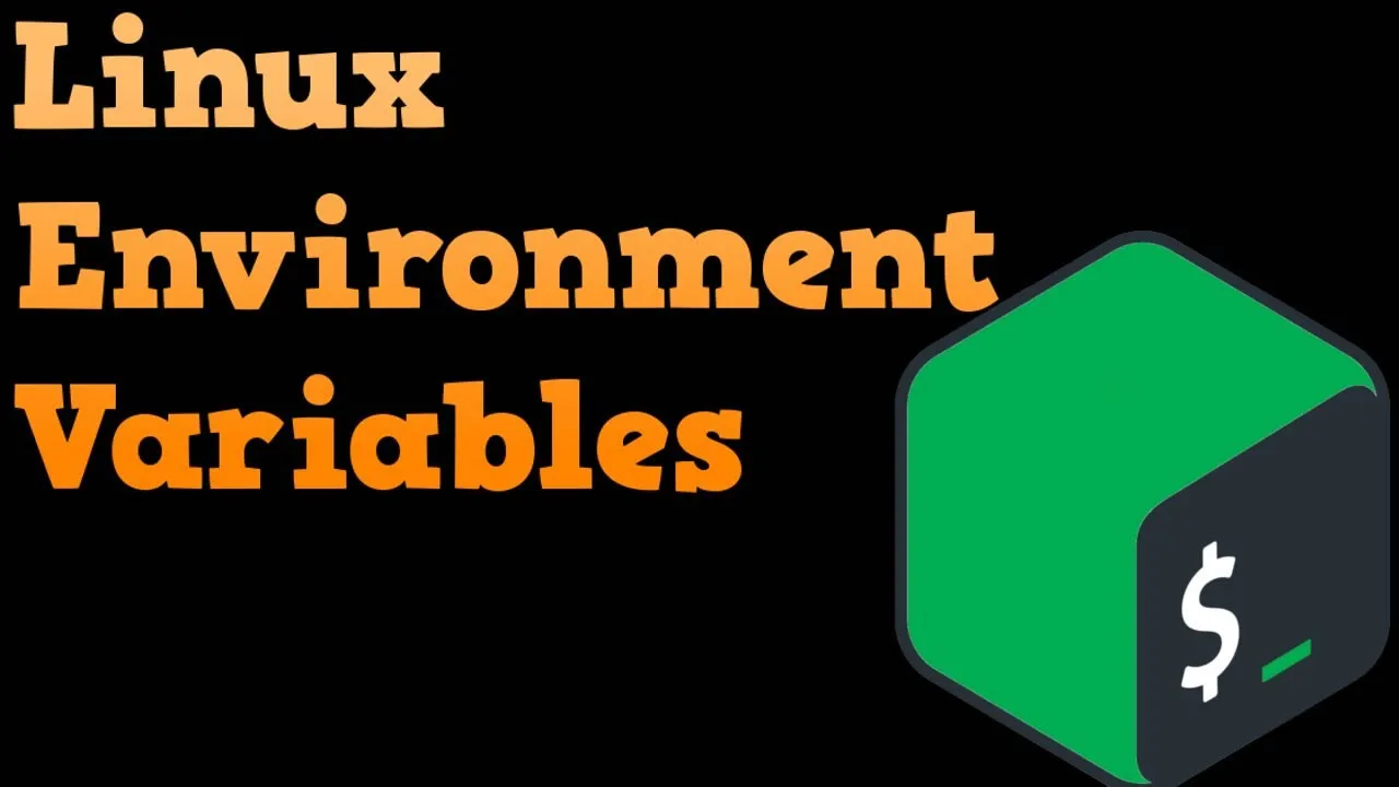 Create and Define Environment Variables in Linux