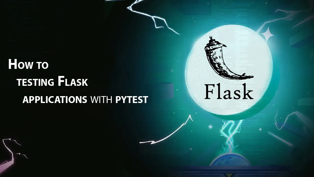 How to testing Flask applications with Pytest