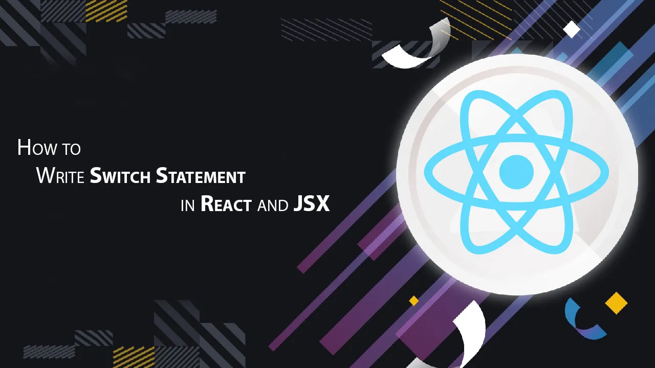 How to Write Switch Statement in React and JSX
