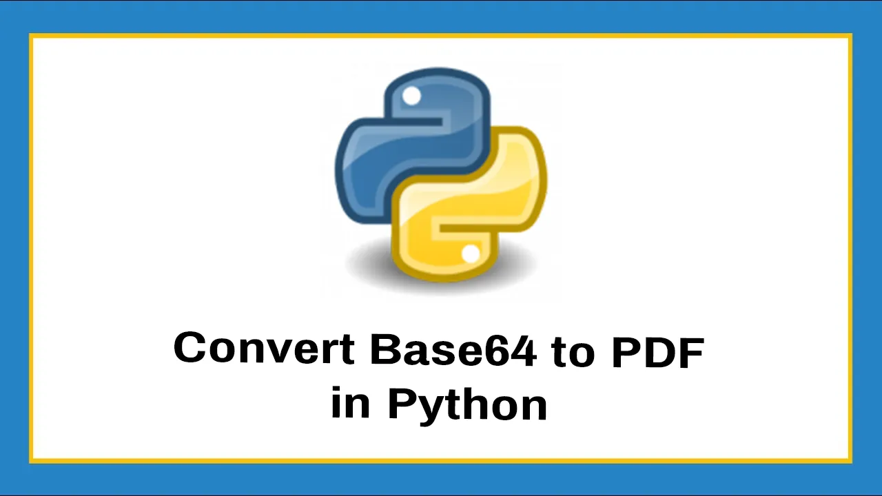 Convert Base64 to PDF in Python with Example