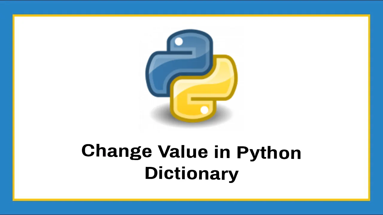 Change Value in Python Dictionary with Example