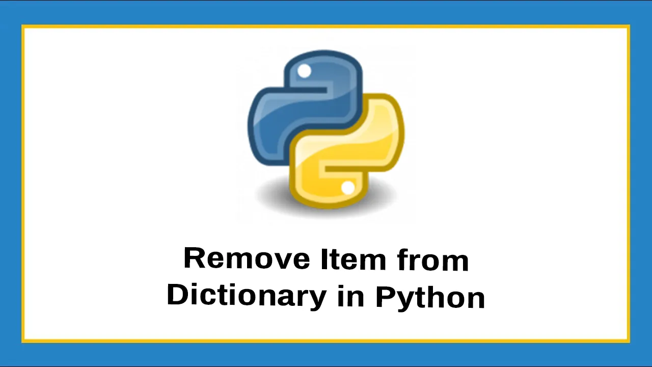 Remove item from Dictionary in Python with example