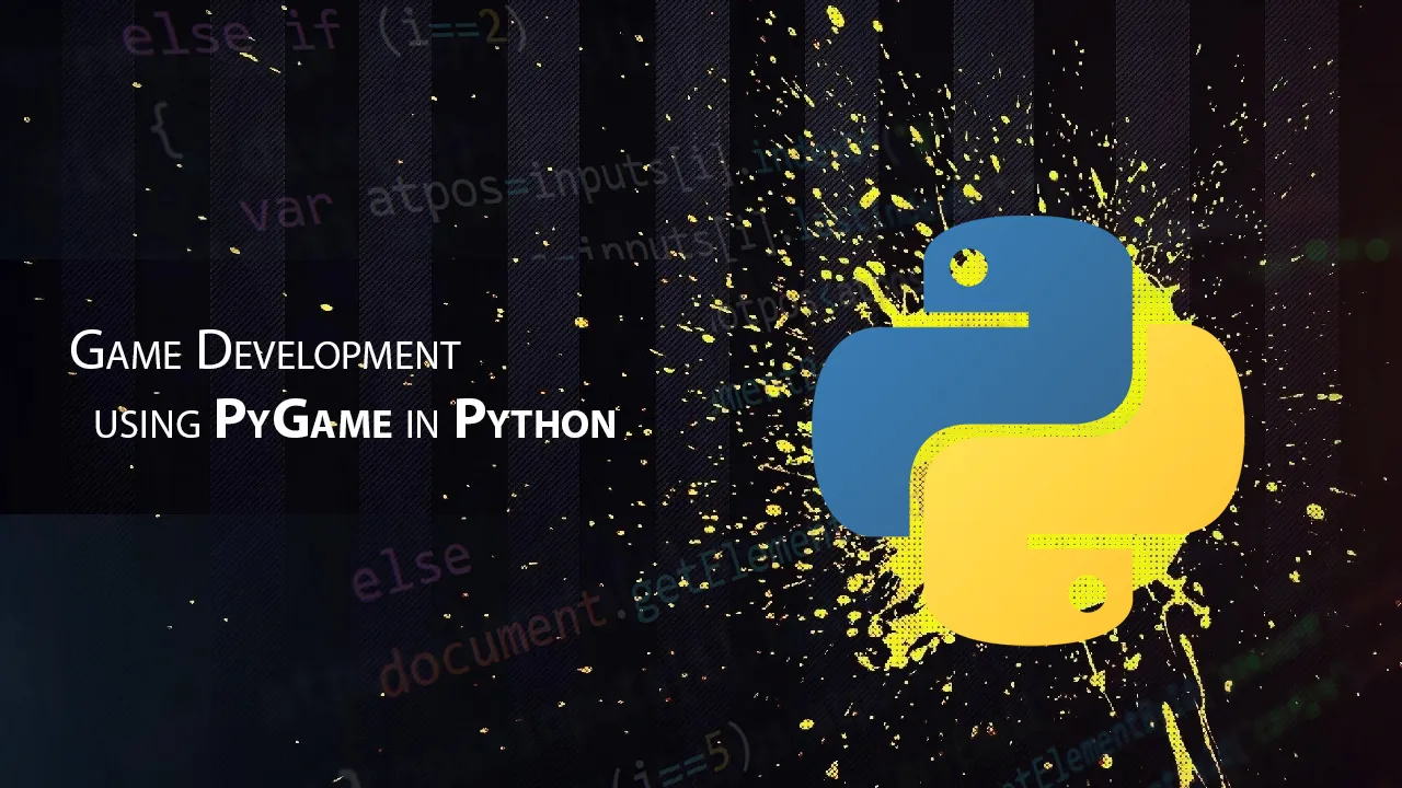 Game Development using PyGame in Python