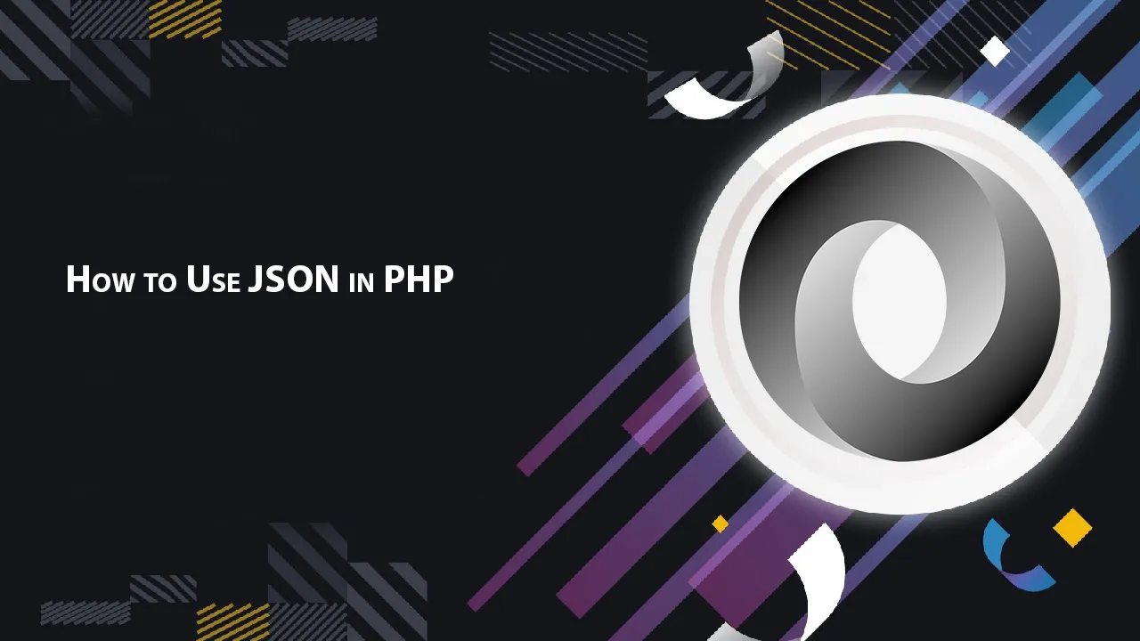How to Use JSON in PHP