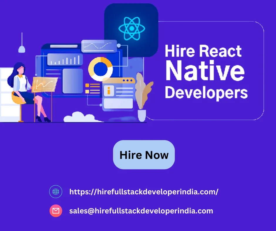 Hire React Native developers to Create unique mobile app 