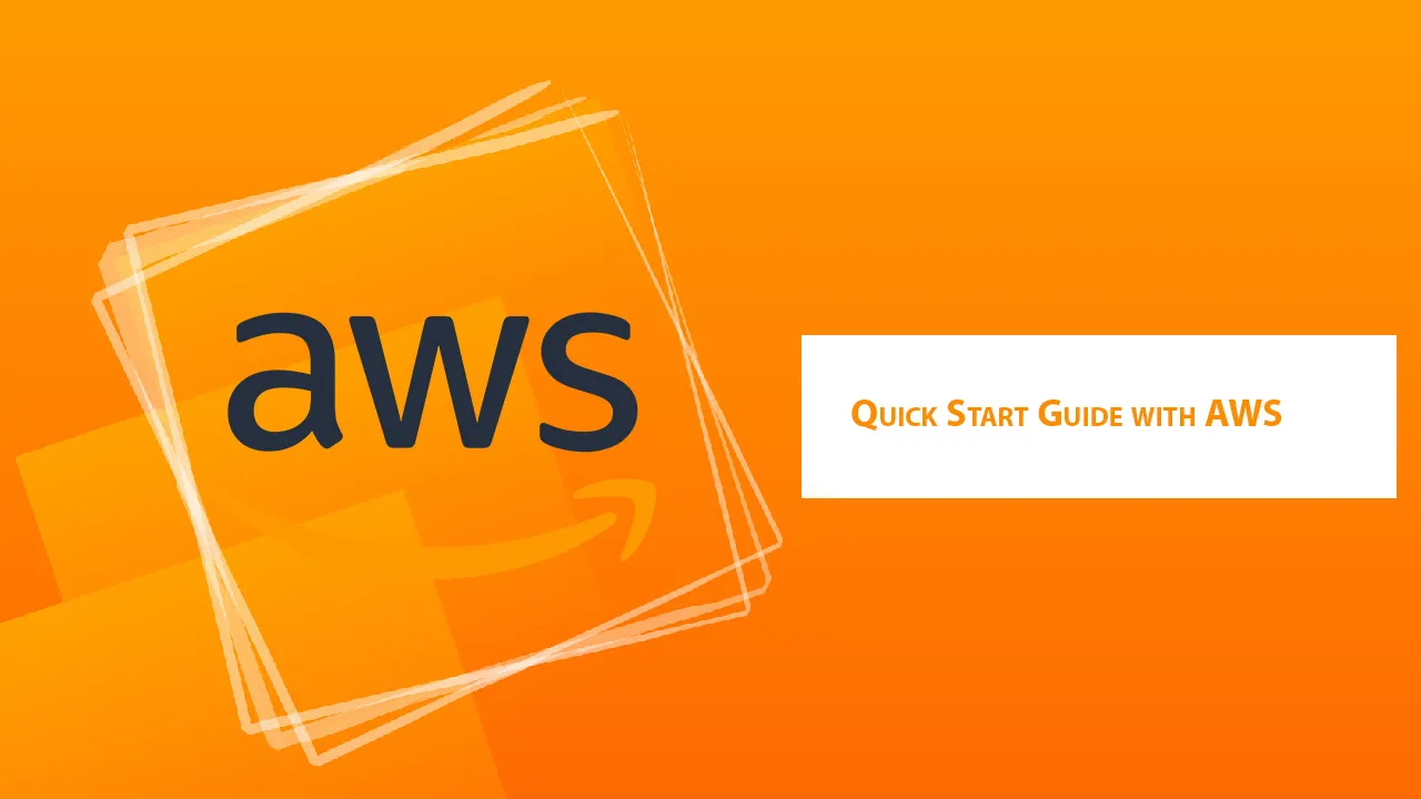 Quick Start Guide with AWS 