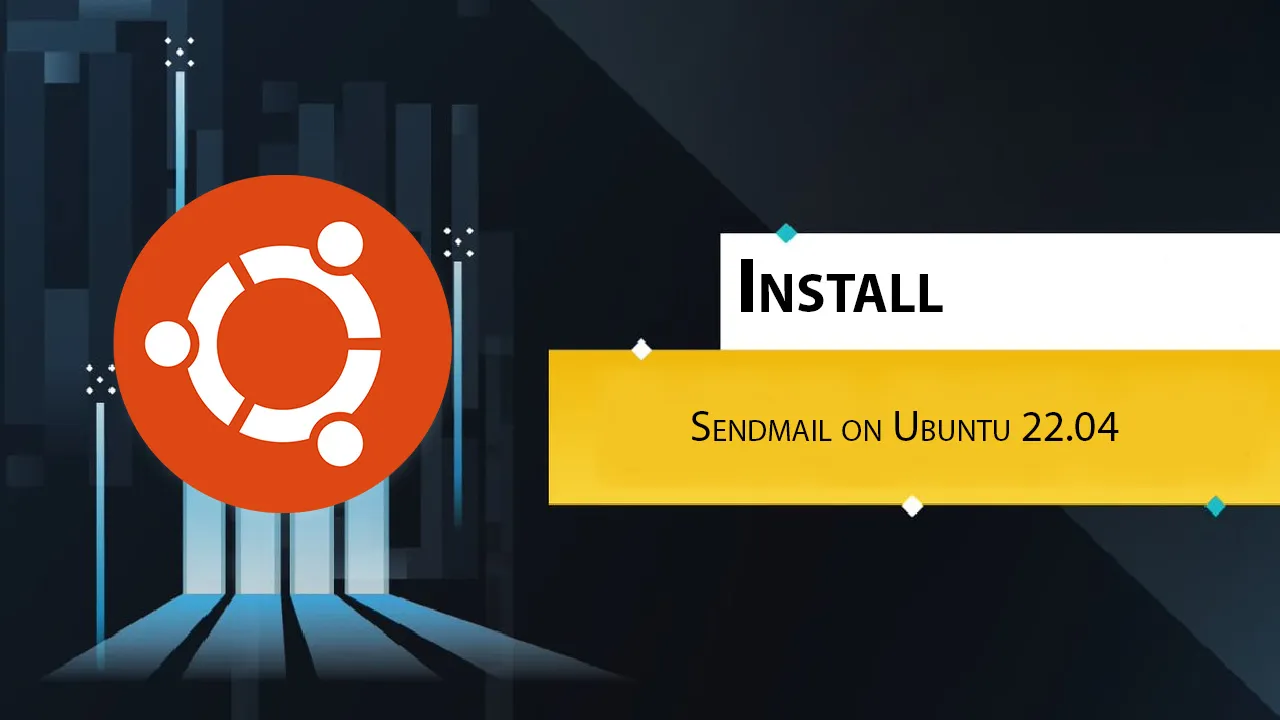 Install Sendmail on Ubuntu 22.04