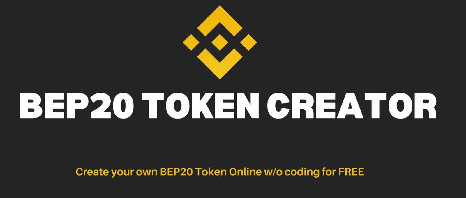 Create your own BEP20 Token and deploy it to Binance Smart Chain BSC