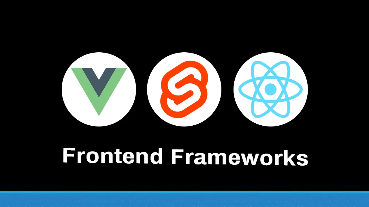 Top 3 Frontend Frameworks You Must Know