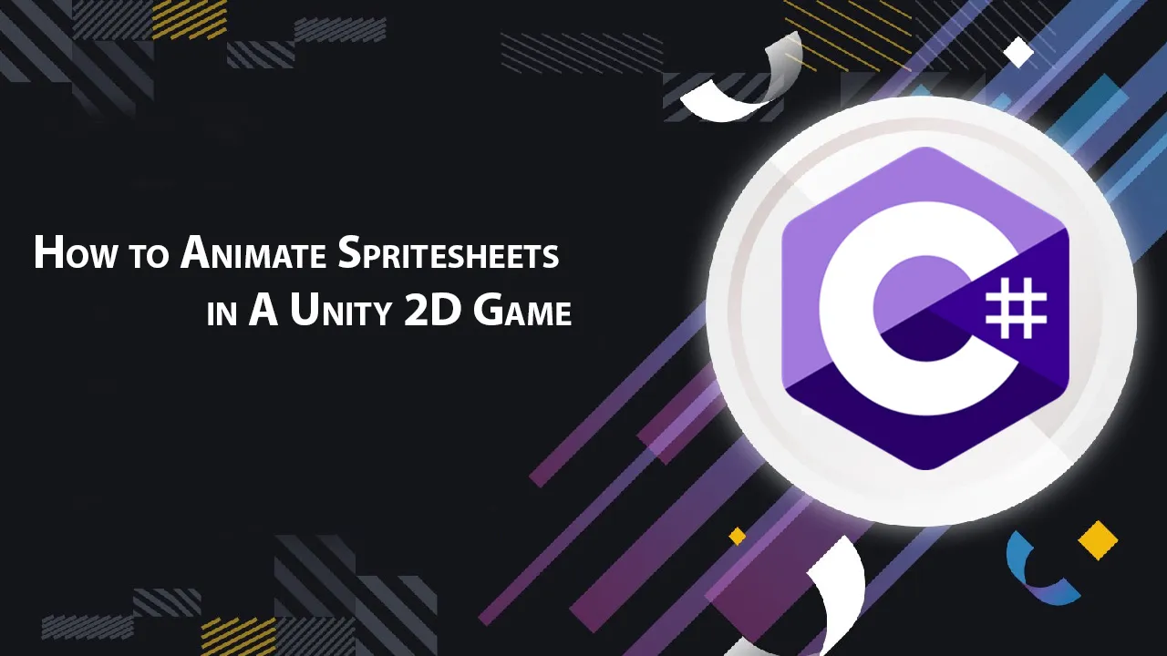  How to Animate Spritesheets in A Unity 2D Game