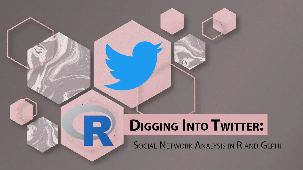 Digging Into Twitter: Social Network Analysis in R and Gephi