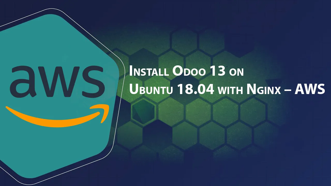 Install Odoo 13 on Ubuntu 18.04 with Nginx – AWS