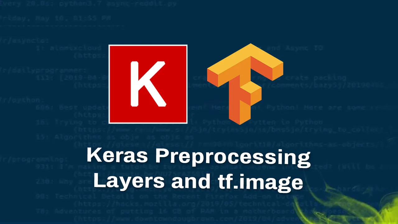 How to Use Keras and Tf.image Preprocessor Layer in TensorFlow