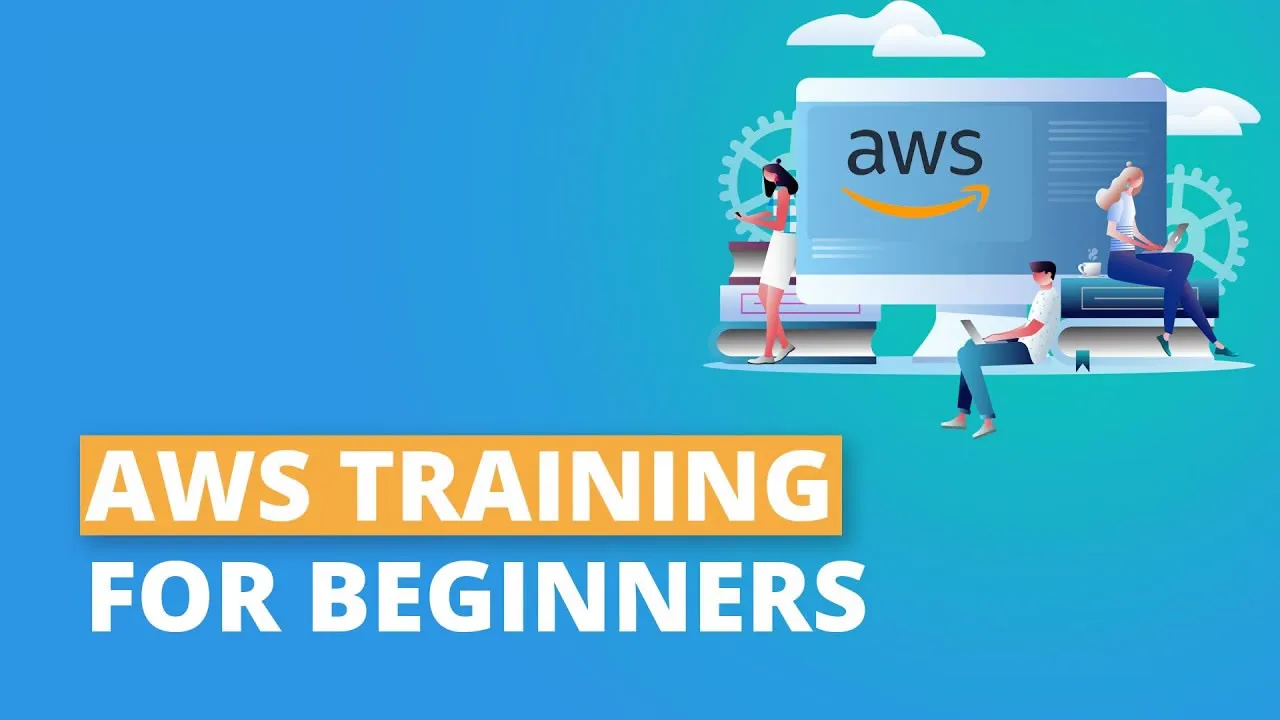 AWS Training for Beginners - Full Course