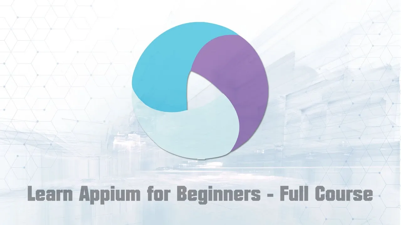 Learn Appium for Beginners - Full Course (Part 1/3)