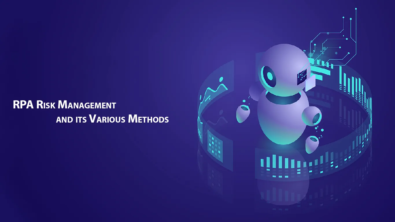 RPA Risk Management and its Various Methods