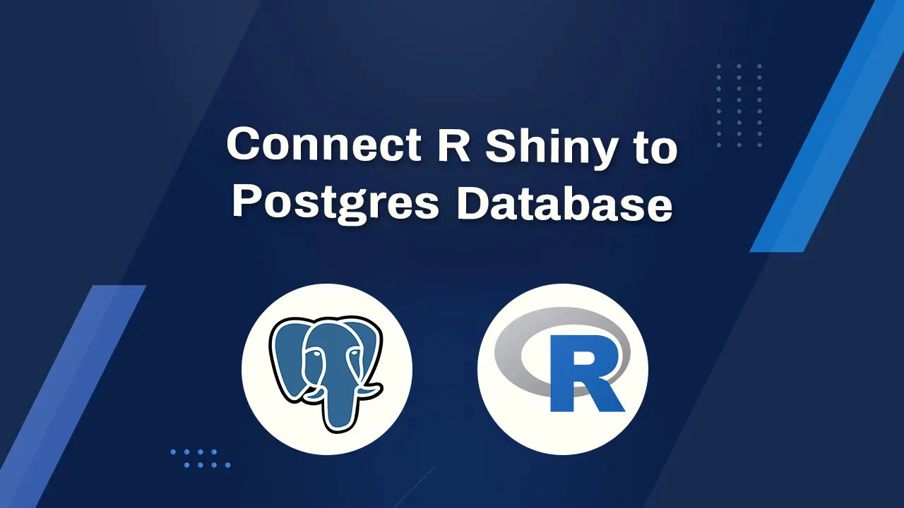 Connect R Shiny to Postgres Database