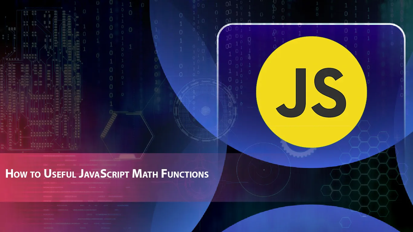 How to Useful JavaScript Math Functions