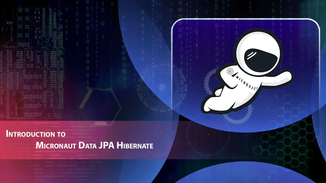 Introduction to Micronaut Data JPA Hibernate