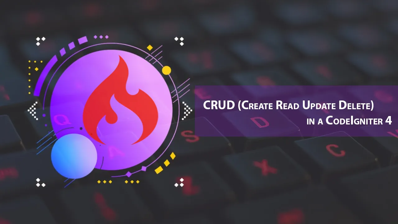CRUD (Create Read Update Delete) in a CodeIgniter 4