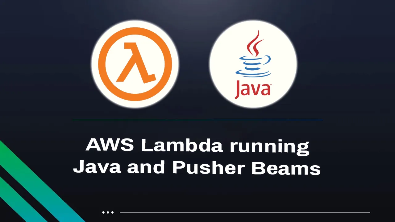 Java Lambda and Pusher Beams for Android Notifications