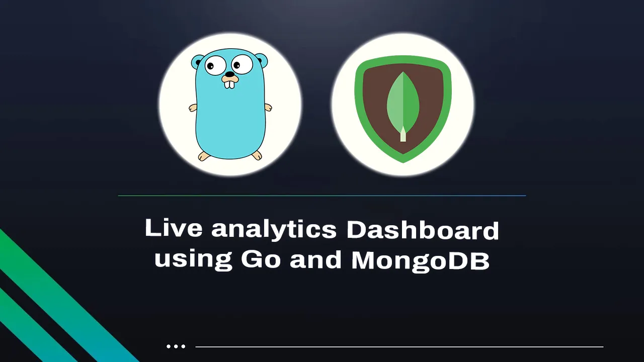 How to Create Live analytics Dashboards using Go and MongoDB