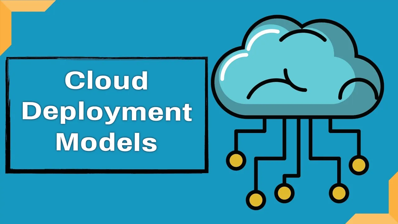 Cloud Deployment Model: an overview