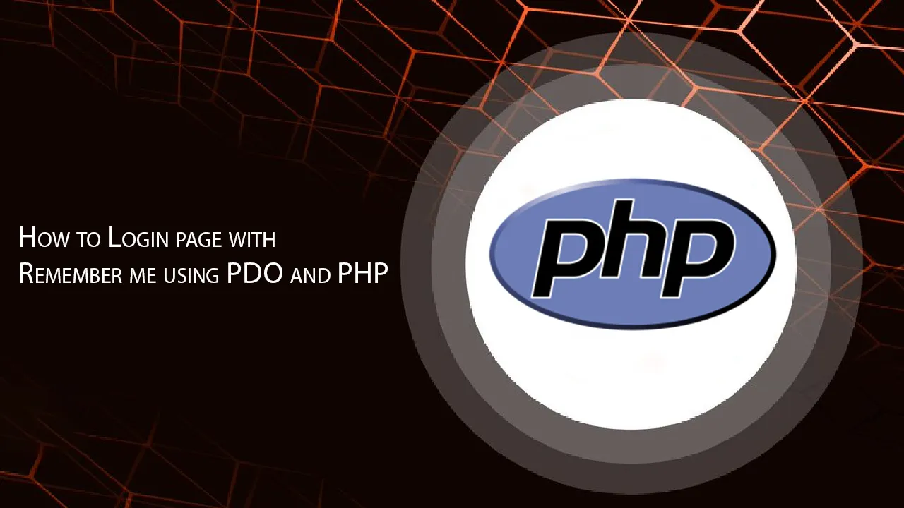 How to Login page with Remember me using PDO and PHP