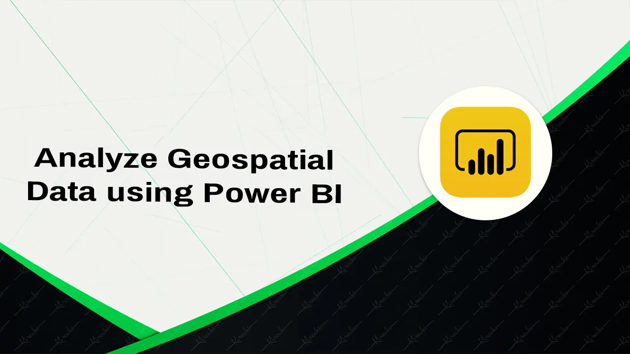 How to Analyze Geospatial Data using Power BI